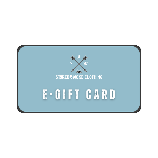 E - gift Card - Stoked&Woke Clothing