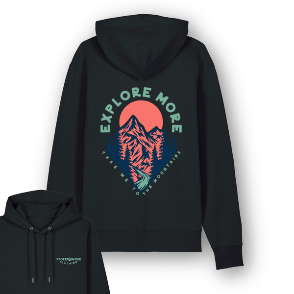 Organic "Explore More" Hoodie - Stoked&Woke Clothing