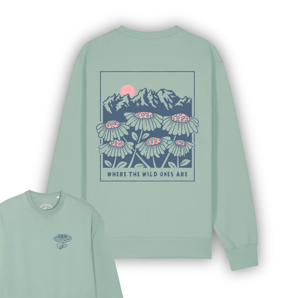 Organic "Where the Wild Ones Are" Sweatshirt - Stoked&Woke Clothing