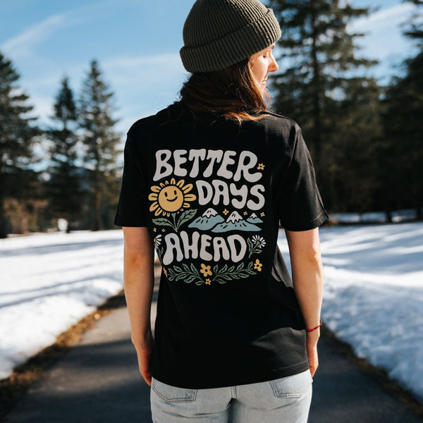 Organic "Better Days" Tee - Stoked&Woke Clothing