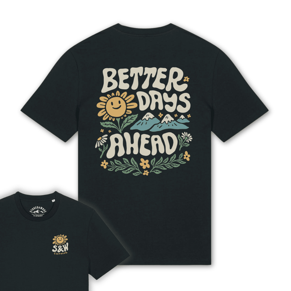Organic "Better Days" Tee - Stoked&Woke Clothing