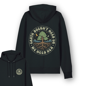 Organic "Earth Doesn't Need Us" Hoodie - Stoked&Woke Clothing