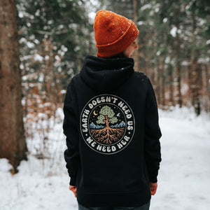 Organic "Earth Doesn't Need Us" Hoodie - Stoked&Woke Clothing