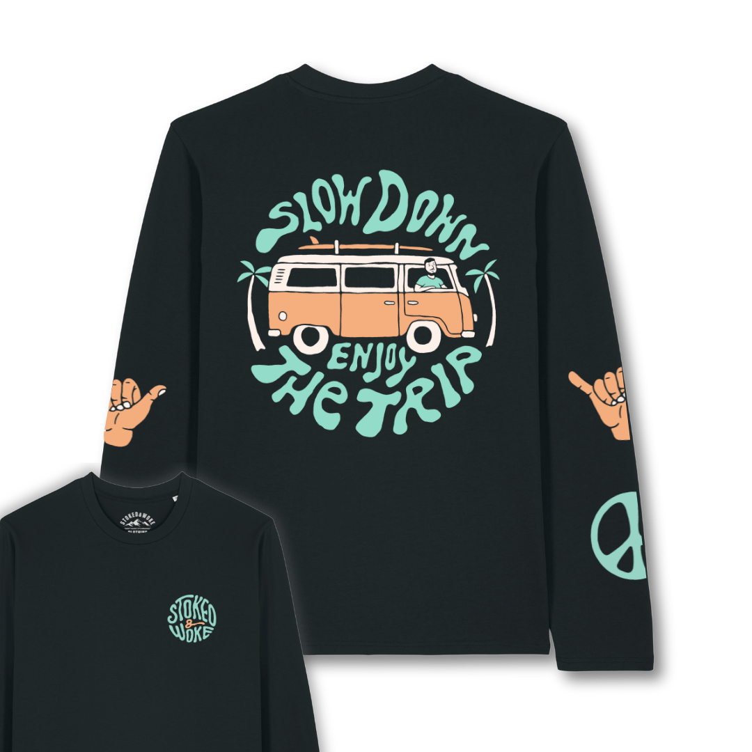 Organic "Enjoy the Trip" Long Sleeve Tee - Stoked&Woke Clothing