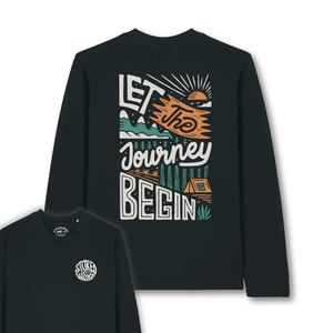 Organic "Let the Journey Begin" Long Sleeve Tee - Stoked&Woke Clothing